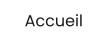 Accueil
